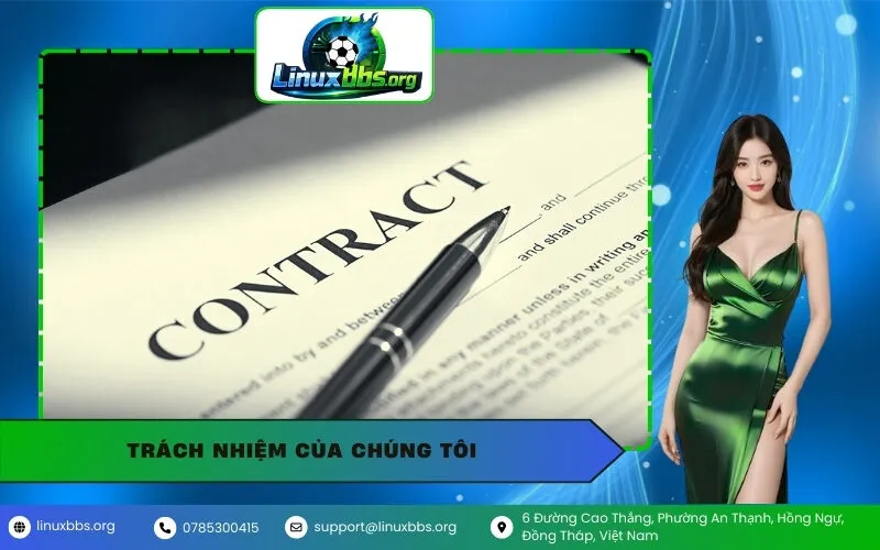 Trách Nhiệm Của Chúng Tôi